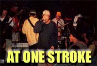 [AT ONE STROKE LIVE!]