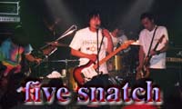 [five snatch LIVE]