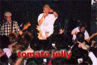 [tomato jelly LIVE!]